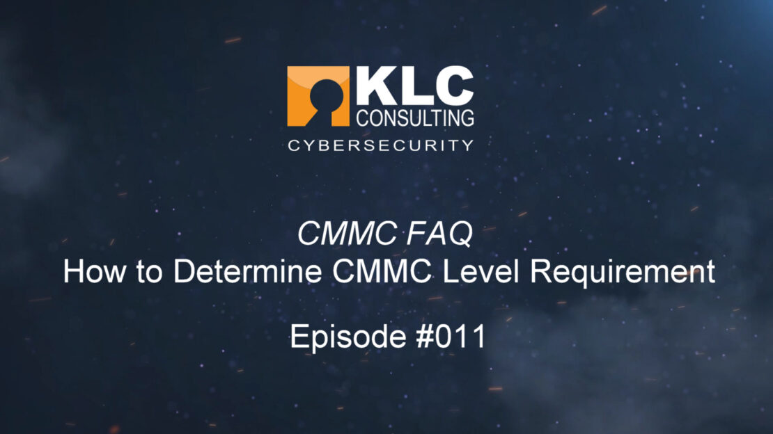 To learn more about what CMMC Level you need to achieve click here thumbnail
