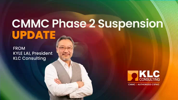 CMMC Phase 2 Suspension Update